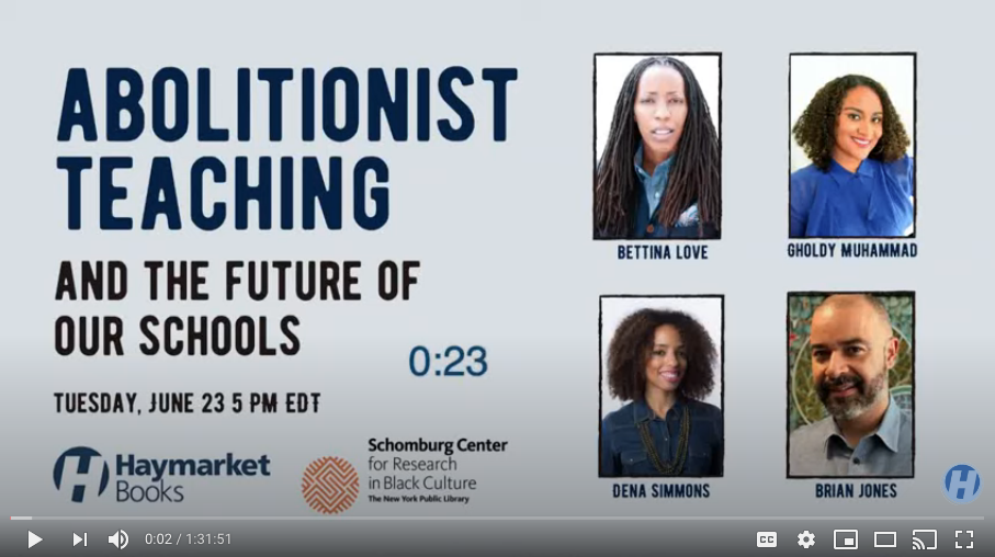 Abolitionist Teaching & The Future of Our Schools